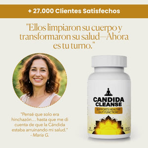 Candida Cleanse® – Elimina Antojos, Reduce la Hinchazón y Fatiga